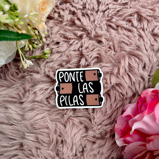 "Ponte Las Pilas" Sticker